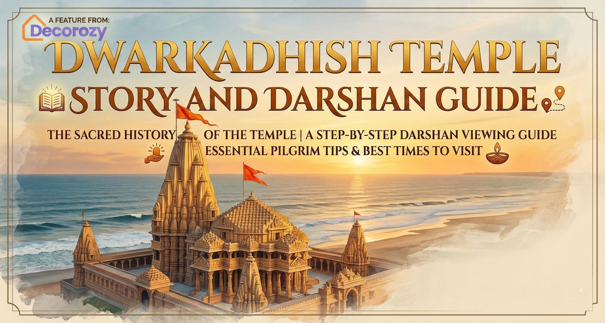 Dwarkadhish Temple Story and Darshan Guide