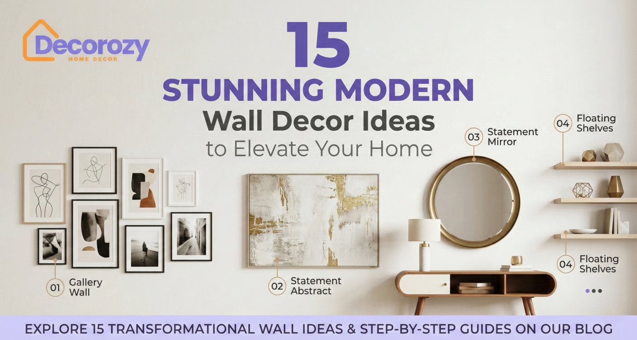 15 Stunning modern Wall Decor Ideas to Elevate Your Home
