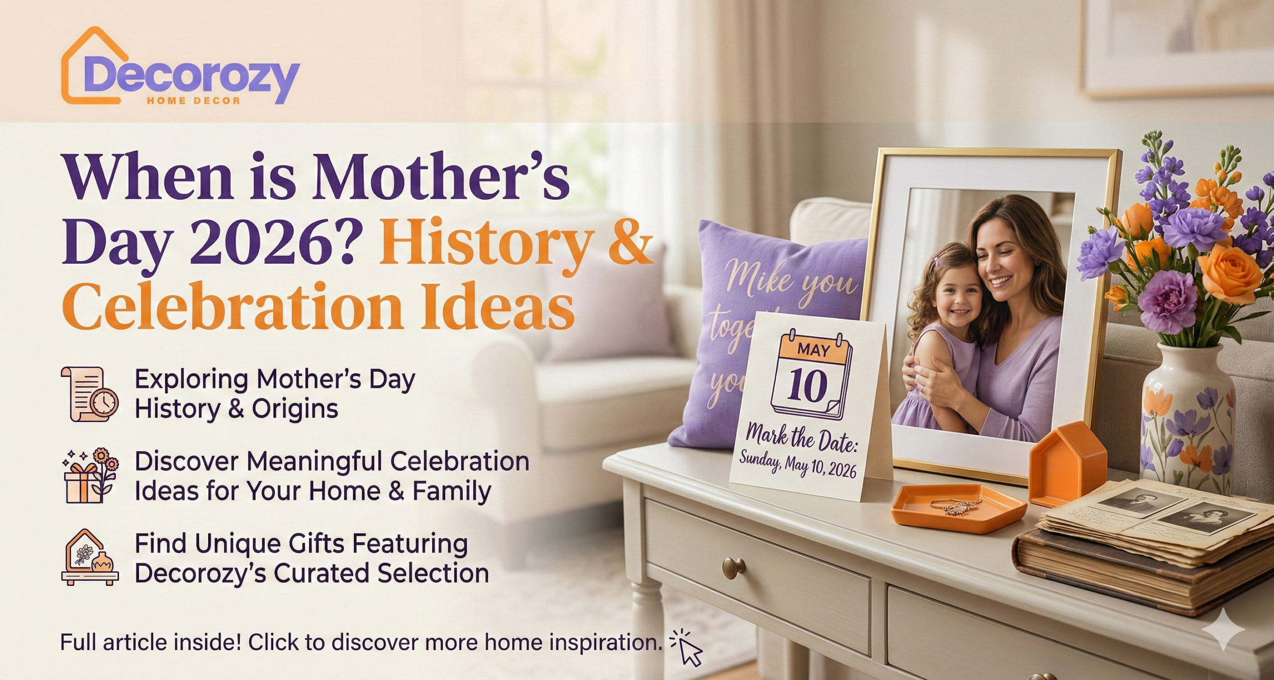 When is Mother's Day 2026? History & Celebration Ideas