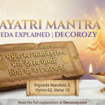 Gayatri Mantra Origin in Rigveda Explained | Decorozy