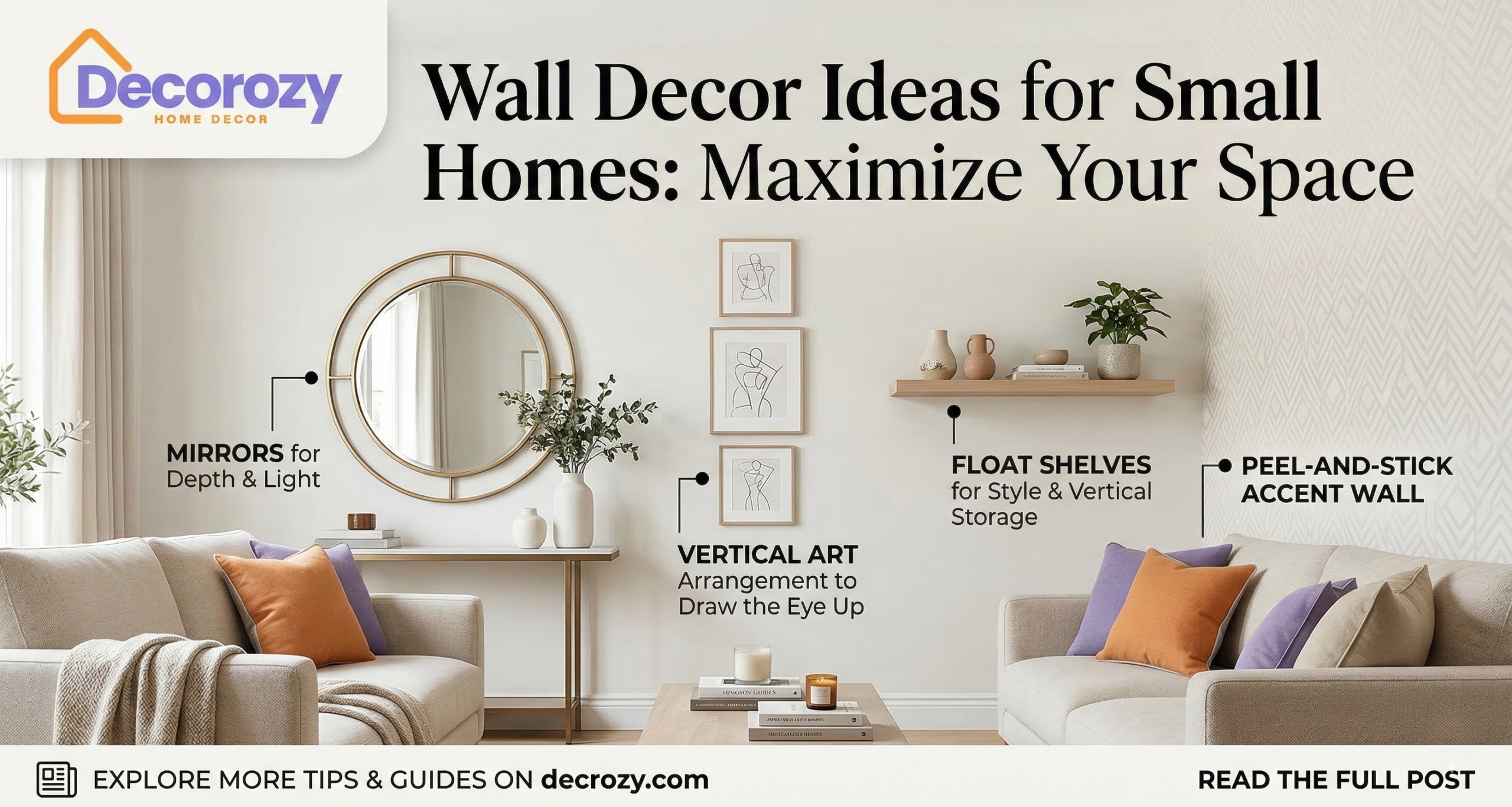 Wall Decor Ideas for Small Homes: Maximize Your Space