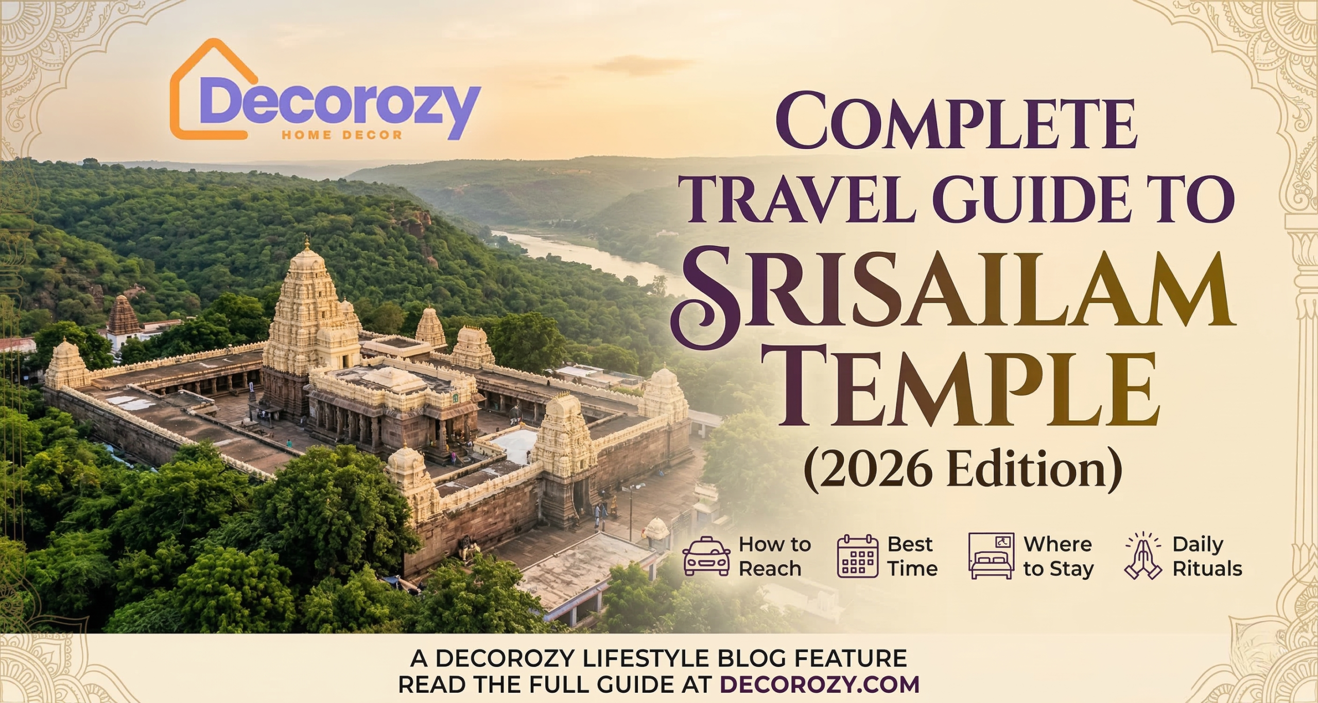 Complete Travel Guide to Srisailam Temple (2026 Edition)