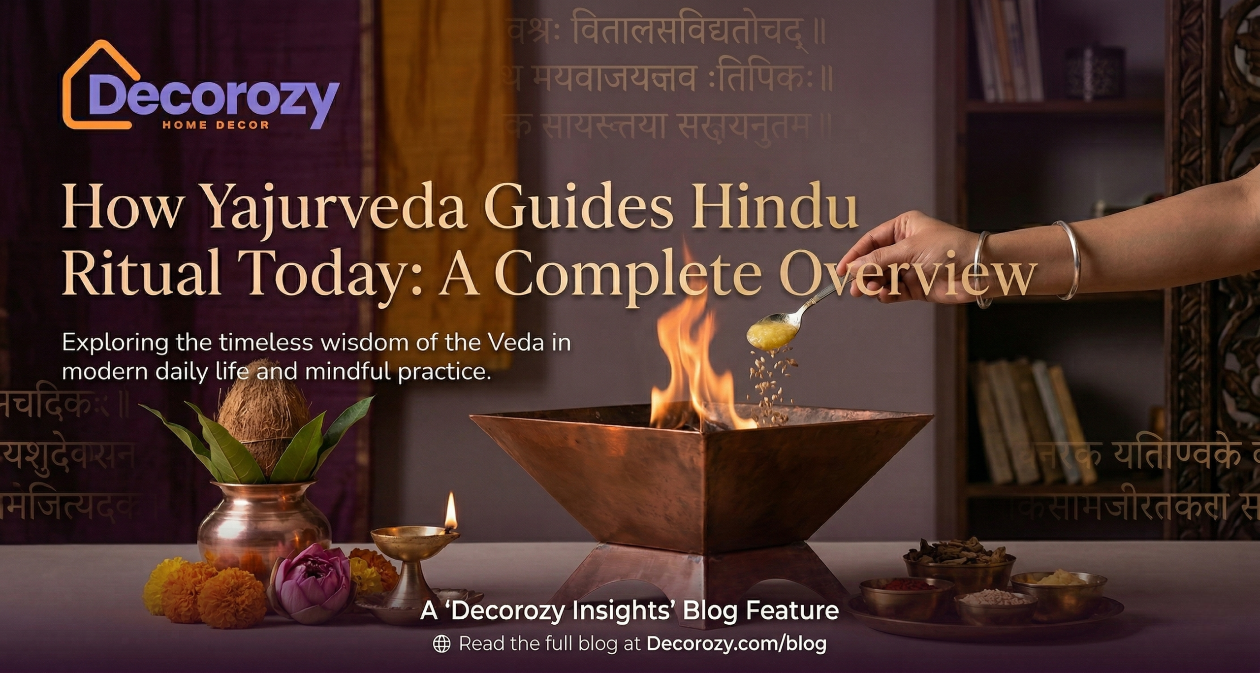 How Yajurveda Guides Hindu Ritual Today: A Complete Overview
