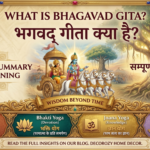 What is Bhagavad Gita: Complete Summary and Meaning