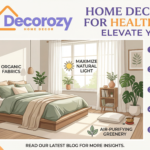 Home Decor Ideas for Healthy Living: Elevate Your Space