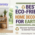 Best Eco-Friendly Home Decor Ideas for Earth Day