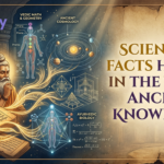 Scientific Facts Hidden in the Vedas: Ancient Knowledge