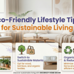 Eco-Friendly Lifestyle Tips for Sustainable Living