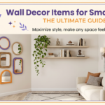 Wall Decor Items for Small Rooms: The Ultimate Guide
