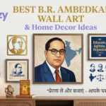 Best B.R. Ambedkar Wall Art and Home Decor Ideas