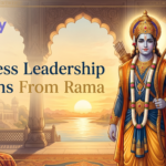 Timeless Leadership Lessons From Lord Rama: Cultivating a Harmonious Home