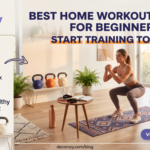 Best Home Workout Plan for Beginners: Start Training Today
