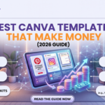 Best Canva Templates That Make Money (2026 Guide)