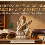 Goddess Saraswati: Meaning, Symbolism & Statues for Home