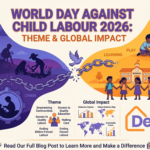 Title: World Day Against Child Labour 2026: Theme & Global Impact