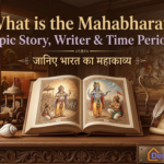 What is the Mahabharat? Epic Story, Writer & Time Period