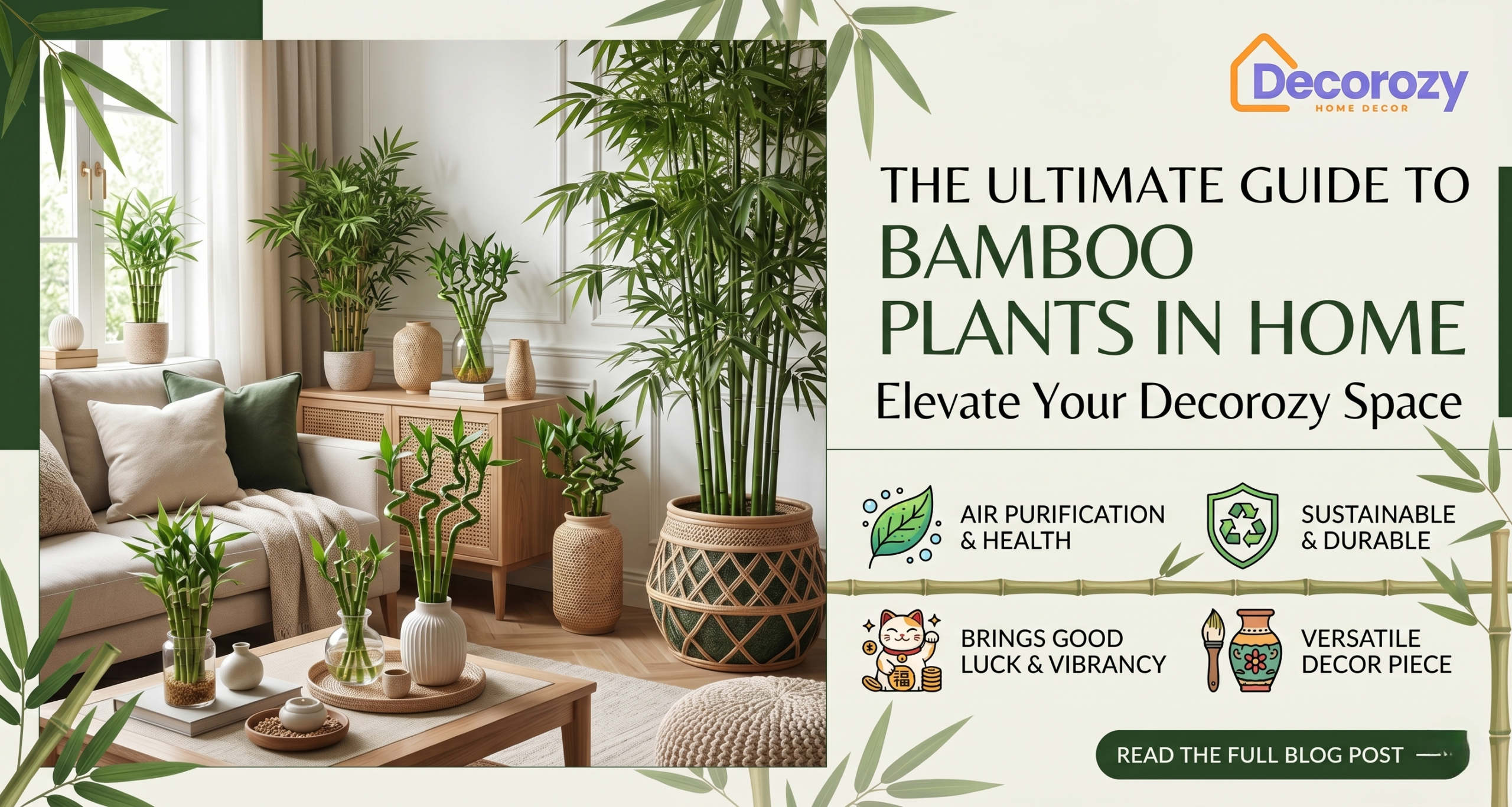 The Ultimate Guide to Bamboo Plants Benefits in Home: Elevate Your Decorozy Space
